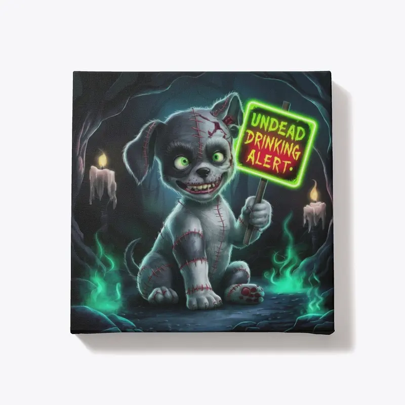 Zombie Dog Warning Art - Perfect Gift